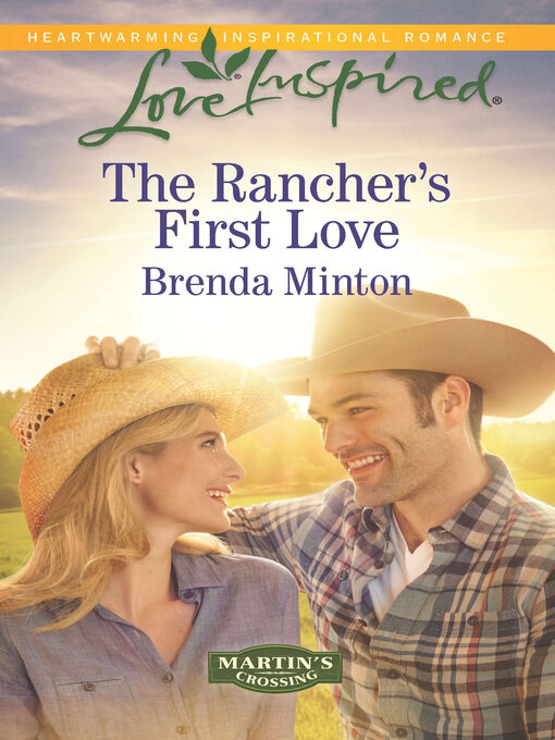 Title details for The Rancher's First Love by Brenda Minton - Available